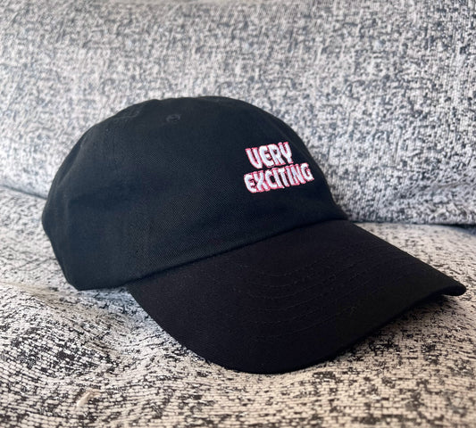 Very Exciting Embroidered Dad Hat